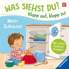 Was siehst du? Klapp auf, klapp zu! Mein Zuhause - Grimm, Sandra