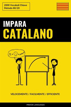 Impara il Catalano - Velocemente / Facilmente / Efficiente (eBook, ePUB) - Languages, Pinhok