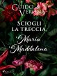 Sciogli la treccia, Maria Maddalena... - Bild 1