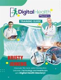 Digital Health Mastery Training Guide (fixed-layout eBook, ePUB)