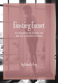 Einstieg Escort (eBook, ePUB)