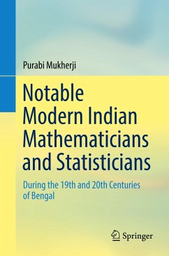 Notable Modern Indian Mathematicians and Statisticians - Mukherji, Purabi