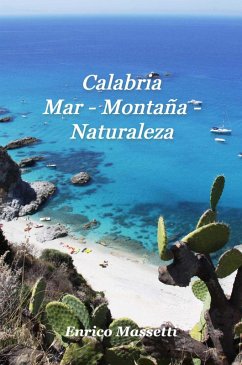 Calabria Mar - Montaña - Naturaleza (eBook, ePUB) - Massetti, Enrico
