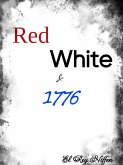 Red, White & 1776 (eBook, ePUB)