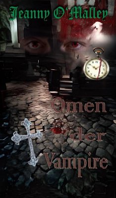 Omen der Vampire (eBook, ePUB) - O'Malley, Jeanny