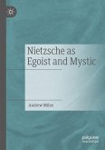 Nietzsche as Egoist and Mystic