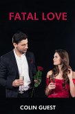 Fatal Love (eBook, ePUB) Fatal Love (eBook, ePUB)