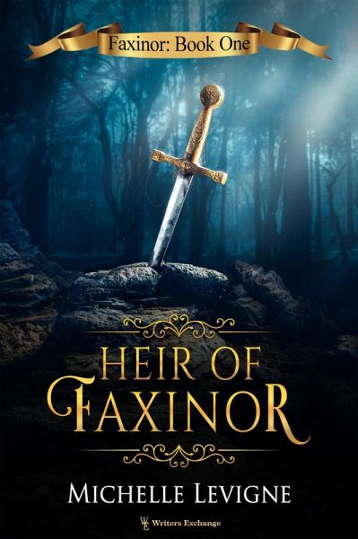Heir of Faxinor (Faxinor Chronicles, #1) (eBook, ePUB)