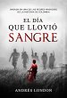 El día que llovió sangre (eBook, ePUB) - Bild 1