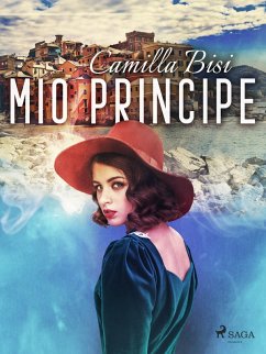 Il mio principe (eBook, ePUB) - Bisi, Camilla