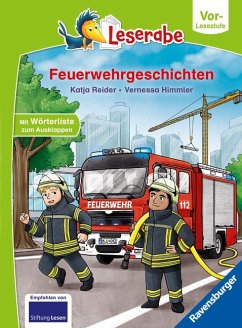 Feuerwehrgeschichten - Leserabe ab Vorschule - Erstlesebuch für Kinder ab 5 Jahren - Reider, Katja