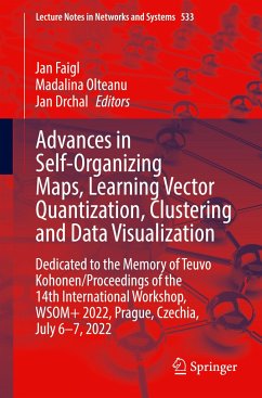 Advances in Self-Organizing Maps, Learning Vector Quantization, Clustering and Data Visualization