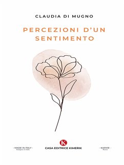 Percezioni d'un sentimento (eBook, ePUB) - Di Mugno, Claudia