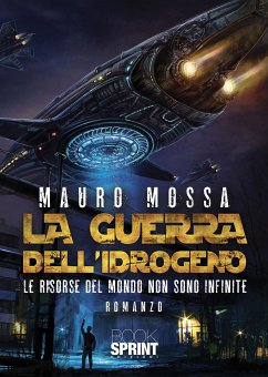 La guerra dell’idrogeno (eBook, ePUB) - Mossa, Mauro