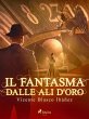 Il fantasma dalle ali d'oro (eBook,... - Bild 1