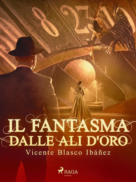 Il fantasma dalle ali d'oro (eBook, ePUB) Il fantasma dalle ali d'oro (eBook, ePUB)