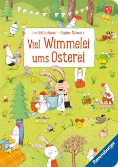 Viel Wimmelei ums Osterei - Schwarz, Regina