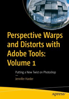 Perspective Warps and Distorts with Adobe Tools: Volume 1 - Harder, Jennifer