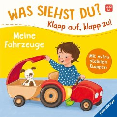 Was siehst du? Klapp auf, klapp zu! Meine Fahrzeuge - Grimm, Sandra