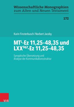 MTL-Ez 11,25-48,35 und LXX967-Ez 11,25-48,35 - Finsterbusch, Karin; Jacoby, Norbert
