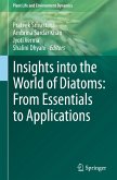 Insights into the World of Diatoms: From Essentials to Applications