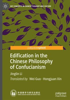 Edification in the Chinese Philosophy of Confucianism - Li, Jinglin