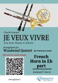 French Horn in Eb part of "Je veux vivre" for Woodwind Quintet (fixed-layout eBook, ePUB)