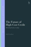 The Future of High-Cost Credit (eBook, ePUB)
