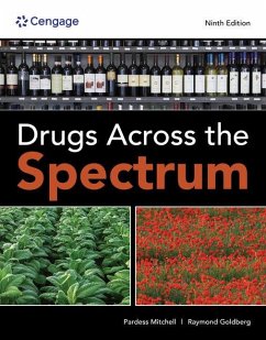 Drugs Across the Spectrum - Goldberg, Raymond; Mitchell, Pardess