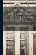 The Royal Parks and Gardens of London:... - Bild 1