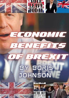 Economic Benefits of Brexit - Johnson, Boris