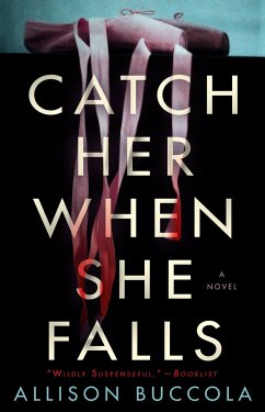 Catch Her When She Falls - Buccola, Allison