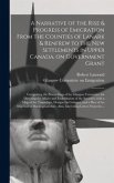 A Narrative of the Rise & Progress of Emigration From the Counties of Lanark & Renfrew to the New Settlements in Upper Canada, on Government Grant: Co