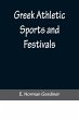 Greek Athletic Sports and Festivals - Bild 1