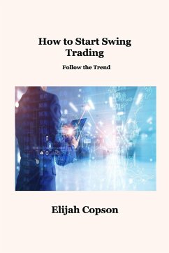 How to Start Swing Trading - Copson, Elijah