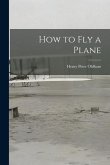 How to Fly a Plane