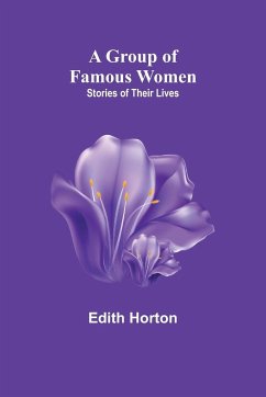 A Group of Famous Women - Horton, Edith