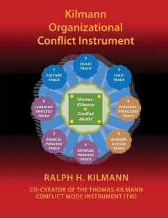 Kilmann Organizational Conflict Instrument - Kilmann, Ralph H.