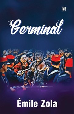 Germinal - Zola, Émile