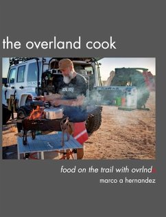 The Overland Cook - Hernandez, Marco A