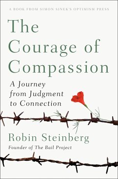 The Courage of Compassion - Steinberg, Robin; Ramirez, Camilo