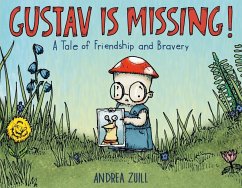 Gustav Is Missing! - Zuill, Andrea