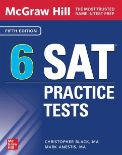 McGraw Hill 6 SAT Practice Tests, Fifth Edition - Black, Christopher; Anestis, Mark