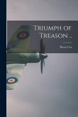 Triumph of Treason ..