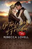 On the Wings of Freedom (Perfectly Stated) (eBook, ePUB) On the Wings of Freedom (Perfectly Stated) (eBook, ePUB)