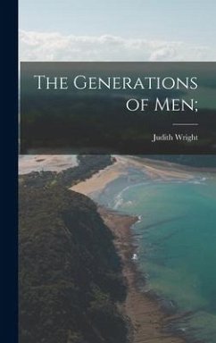 The Generations of Men; - Wright, Judith