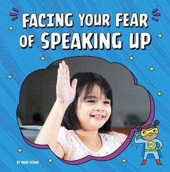 Cover Facing Your Fear of Speaking Up