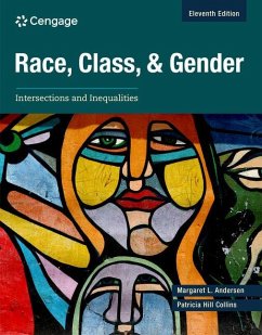 Race, Class, and Gender - Andersen, Margaret (University of Delaware); Hill Collins, Patricia (University of Maryland at College Park)