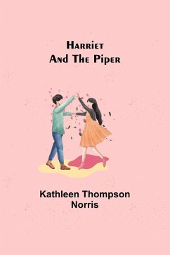 Harriet and the Piper - Thompson Norris, Kathleen