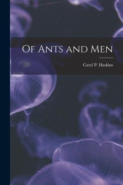 Of Ants and Men